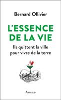   L'essence de la vie