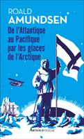   De l'Atlantique au Pacifique par les glaces de l'Arctique