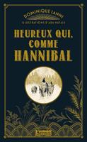   Heureux qui, comme Hannibal