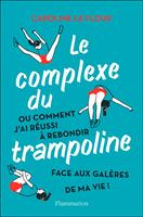   Le complexe du trampoline