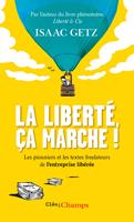   La liberté, ça marche !