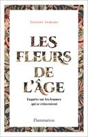   Les Fleurs de l'âge
