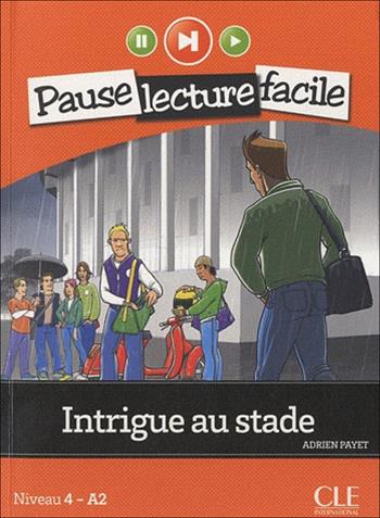 Intrigue au strade. Con CD Audio - Adrien Payet - Libro CLE International 2013 | Libraccio.it