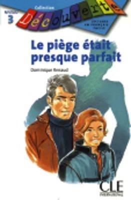 LA PIEGES ETAIT PRESQUE PARFAIT - D.RENAUD - Libro | Libraccio.it