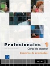 Profesionales. Ejercicios. Con CD Audio. e professionali. Vol. 1