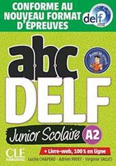 ABC DELF junior scolaire. A2. Con e-book