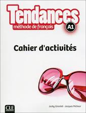 Tendances. A1. Cahier d'activités. Con DVD-ROM. Con e-book. Con espansione online
