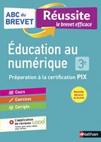   ABC R&eacute;ussite - Education au num&eacute;rique - Pr&eacute;paration &agrave; la certification Pix, 3e