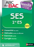 ABC du BAC Réussite SES 1re ES
