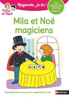   Regarde, je lis avec Mila et No&eacute; - lecture CP - Niveau 3 - Mila et No&eacute; magiciens