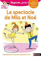   Le Spectacle de Mila et No&eacute; - Regarde je lis ! - Niveau 2 - D&egrave;s 5 ans