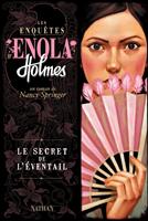   Enola T4 Le secret de l'éventail