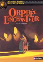  orphee l'enchanteur