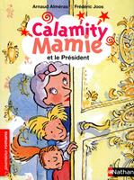   Calamity Mamie et le pr&eacute;sident