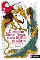   Comment pauvre Jean roula le malin et autres fabliaux