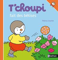   T'choupi fait des b&ecirc;tises