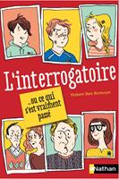 L'interrogatoire ... ou ce qui s'est vraiment passé