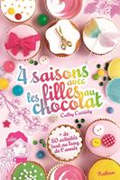  4 saisons avec les filles au chocolat