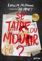   Se taire ou mourir ?