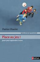   Place au jeu