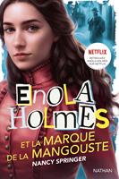 Enola Holmes et la marque de la mangouste