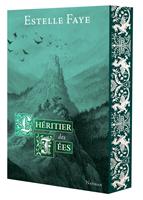L'héritier des fées - Une fantasy historique au coeur des châteaux cathares