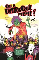 Qui a détraqué mémé ? - Une comédie familiale archi loufoque et pleine de rebondissements - dès 8 ans