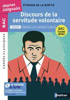 Discours servitude volontaire BAC Français 1re 2026 - Parcours : " Défendre " et " entretenir " la liberté - voies générale et technologique - édition intégrale prescrite