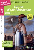Lettres d'une Péruvienne - BAC Français 1re 2026 - Parcours : " un nouvel univers s'est offert à mes yeux " - voies générale et technologique - édition intégrale prescrite