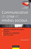   Communication de crise et m&eacute;dias sociaux