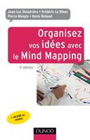   Organisez vos idées avec le Mind Mapping - 3e édition