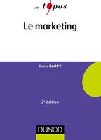   Le marketing - 2e &eacute;dition