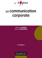   La communication corporate - 2e &eacute;d.