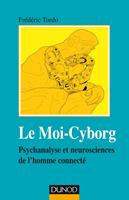   Le Moi-Cyborg