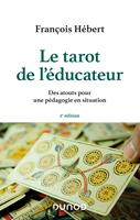   Le tarot de l'&eacute;ducateur - 2e &eacute;d