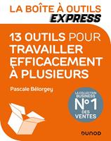   La Boîte à Outils Express - 13 outils pour travailler efficacement à plusieurs
