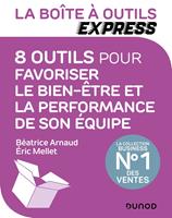   La Boîte à Outils Express - 8 outils pour favoriser le bien-être et la performance de son équipe