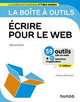   La bo&icirc;te &agrave; outils Ecrire pour le Web - 2e &eacute;d.