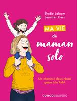   Ma vie de maman solo