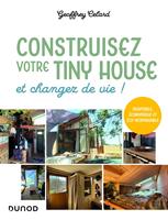   Construisez votre tiny house, et changez de vie !