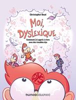   Moi, dyslexique