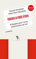   Trouver la force d'oser