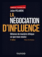   La n&eacute;gociation d'influence - 3e &eacute;d.