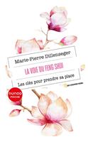   La voie du Feng Shui