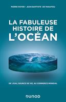   La fabuleuse histoire de l'Oc&eacute;an