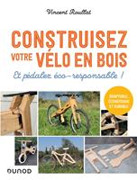   Construisez votre v&eacute;lo en bois