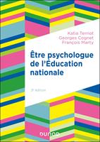  Etre psychologue de l'Education nationale - 3e &eacute;d.