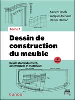   Dessin de construction du meuble - Tome 1 - 4e éd.