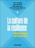   La culture de la r&eacute;silience