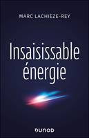   Insaisissable &eacute;nergie
